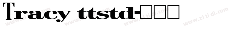 Tracy ttstd字体转换